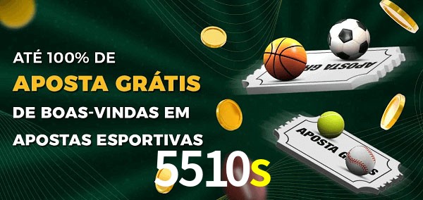 5510s Ate 100% de Aposta Gratis